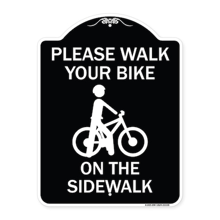 Pavement Stencil Please Walk Your Bike On The Sidewalk Heavy-Gauge Aluminum Architectural Sign